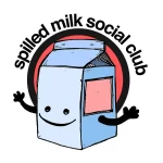 Spilled Milk Social